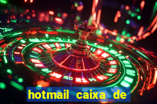 hotmail caixa de entrada entrar